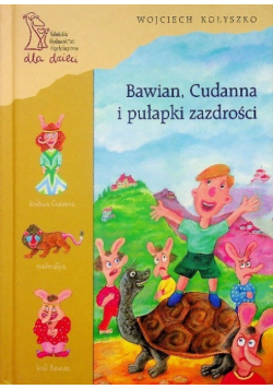 Bawian Cudanna i pułapki zazdrości
