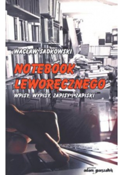 Notebook Leworęcznego  Wpisy wypisy zapisy i zapiski