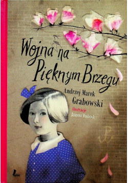 Wojna na pięknym brzegu