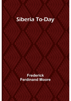 Siberia To-Day