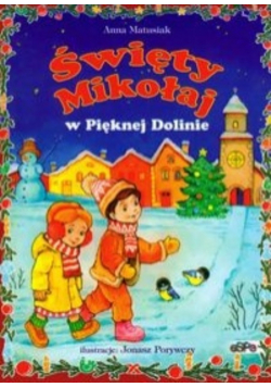 Święty Mikołaj w Pięknej Dolinie
