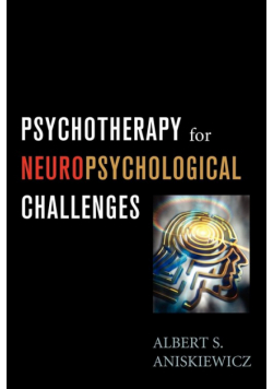 Psychotherapy for Neuropsychological Challenges