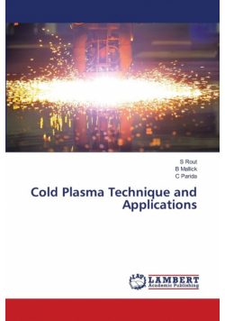 Cold Plasma Technique and Applications