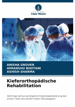 Kieferorthopädische Rehabilitation