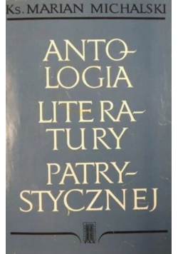 Antologia literatury patrystycznej Tom II