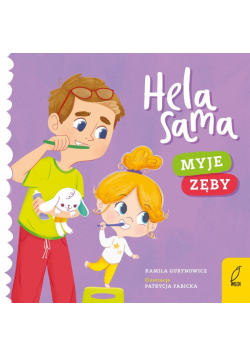 Hela sama. Myje zęby