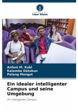 Ein idealer intelligenter Campus und seine Umgebung