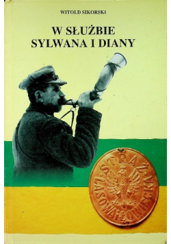 W służbie Sylwana i Diany