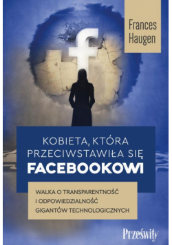 Kobieta, która przeciwstawiła się Facebookowi