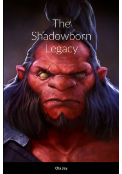 The Shadowborn Legacy