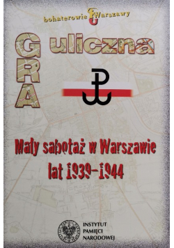 Mały sabotaż w Warszawie lat 1939 - 1944