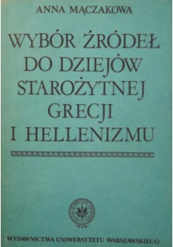 Wybór źródeł do dziejów starożytnej Grecji i hellenizmu
