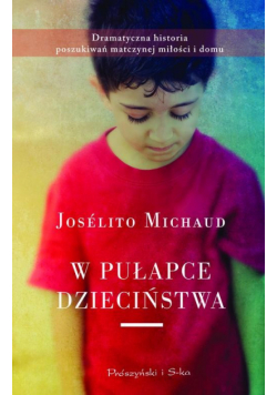 W pułapce dzieciństwa