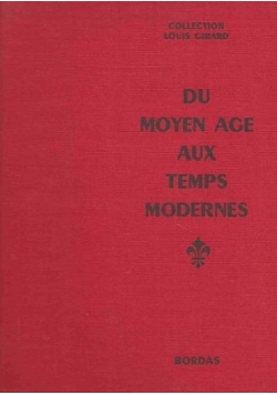 Du moyen age aux temps modernes