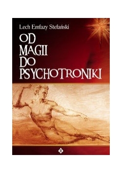 Od magii do psychotroniki