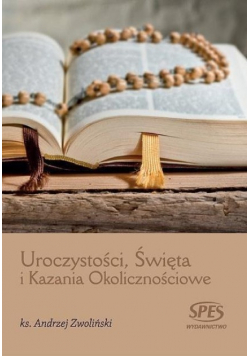 Uroczystości Święta i Kazania Okolicznościowe