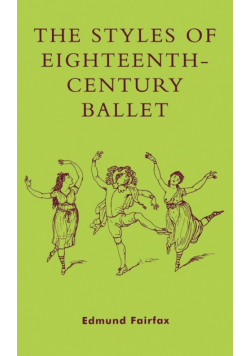 The Styles of Eighteenth-Century Ballet