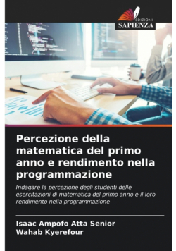 Percezione della matematica del primo anno e rendimento nella programmazione