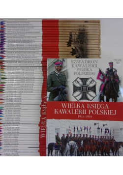 Wielka Księga Kawalerii Polskiej 1918-1939,Tom 1-60