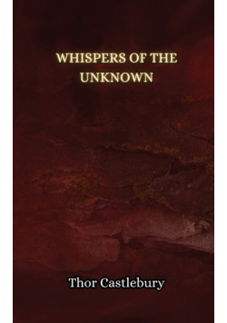 Whispers of the Unknown