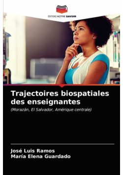 Trajectoires biospatiales des enseignantes