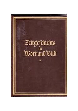 Zeitgeschichte in Wort und Bild, 1934 r.