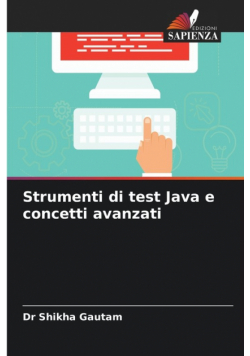 Strumenti di test Java e concetti avanzati