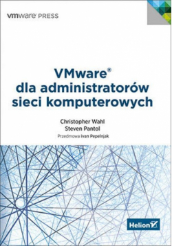 VMware dla administratorów sieci komputerowych