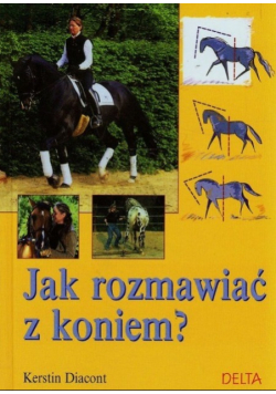 Jak rozmawiać z koniem
