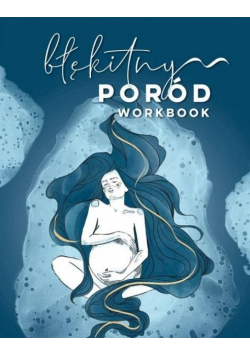 Błękitny poród Workbook
