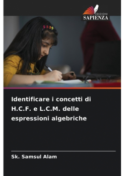 Identificare i concetti di H.C.F. e L.C.M. delle espressioni algebriche