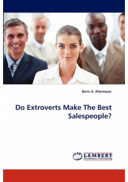 Do Extroverts Make The Best Salespeople?