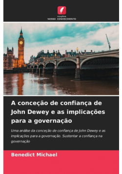 A conceção de confiança de John Dewey e as implicações para a governação