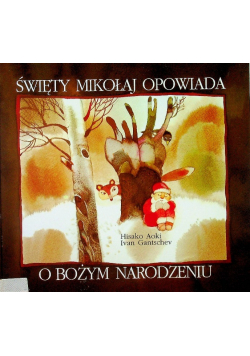 Święty Mikołaj opowiada o Bożym Narodzeniu