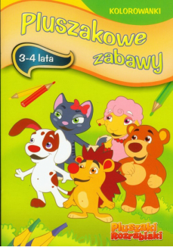 Pluszaki Rozrabiaki Pluszakowe zabawy 3-4 lata