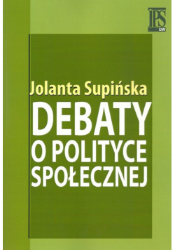 Debaty o polityce społecznej