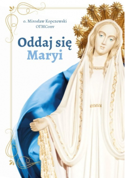 Oddaj się Maryi