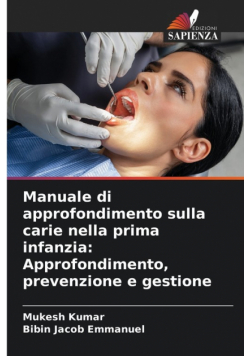 Manuale di approfondimento sulla carie nella prima infanzia
