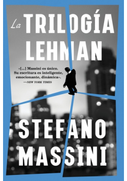 Lehman Trilogy, The \ La trilogía Lehman (Spanish edition)