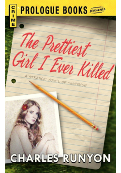 The Prettiest Girl I Ever Killed