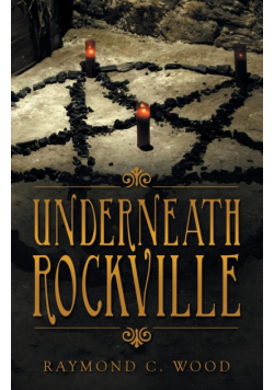 Underneath Rockville