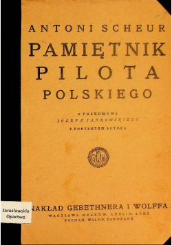Pamiętnik pilota Polskiego 1921 r.