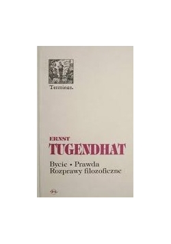 Życie, prawda, rozprawy filozoficzne