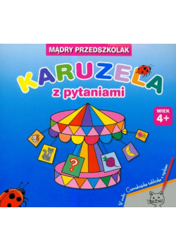 Mądry przedszkolak Karuzela z pytaniami