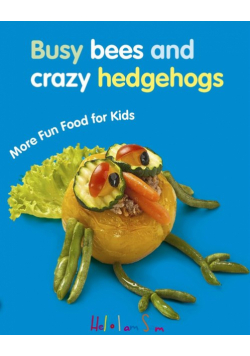 More Fun Food for Kids