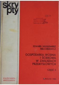 Gospodarka wodna i ściekowa w zakładach przemysłowych część II