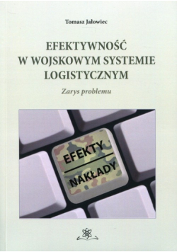 Efektywność w wojskowym systemie logistycznym