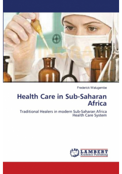 Health Care in Sub-Saharan Africa
