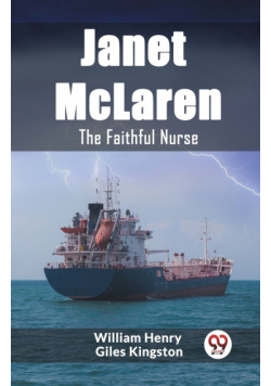Janet McLaren The Faithful Nurse