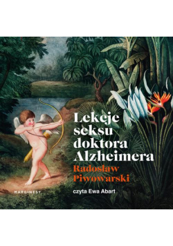 Lekcje seksu doktora Alzheimera